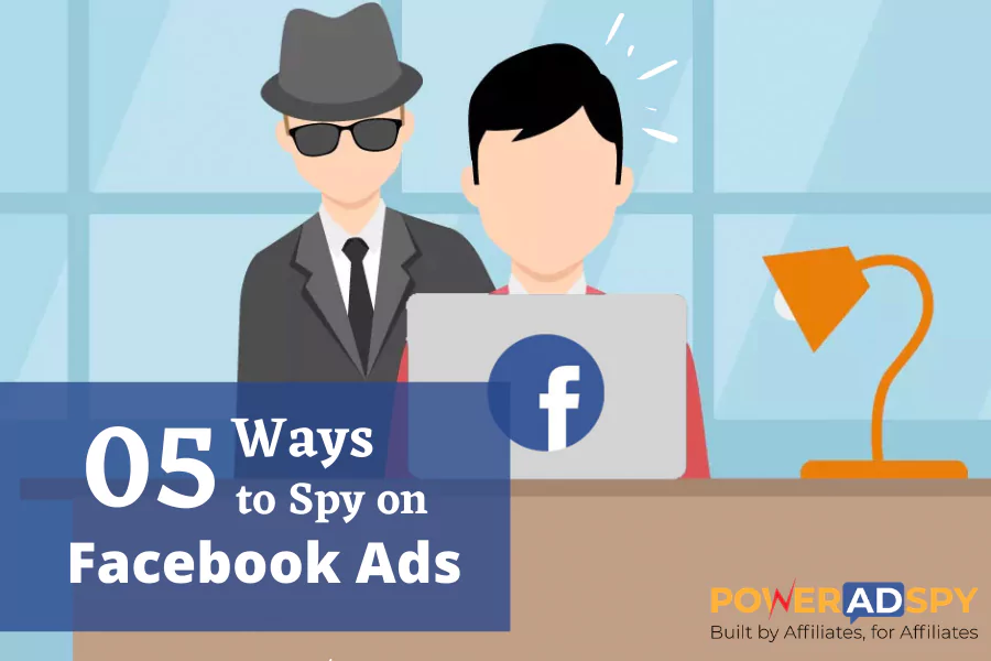 05-Sneaky-Ways-To-Spy-Competitors-Facebook-Ads