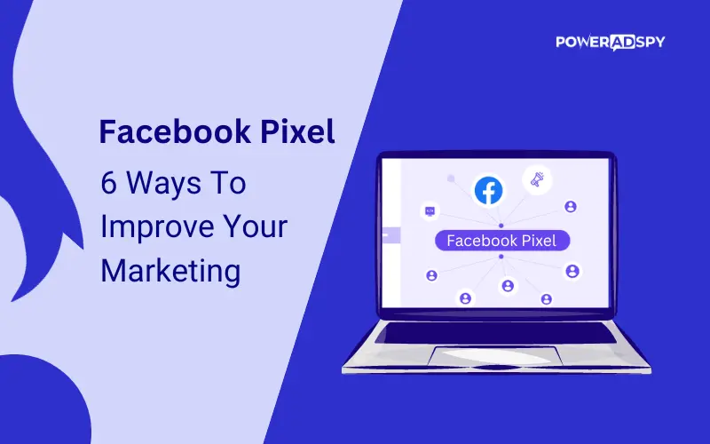 Facebook-Pixel-6-ways-to-improve-your-marketin