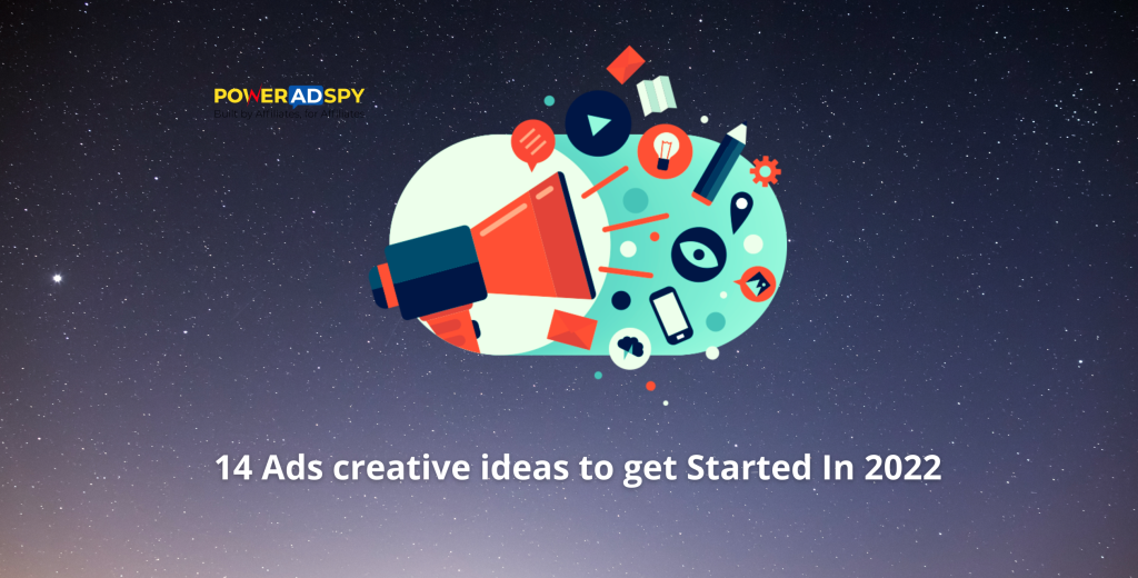 14 Ads creative ideas to get Started In 2022 (1)