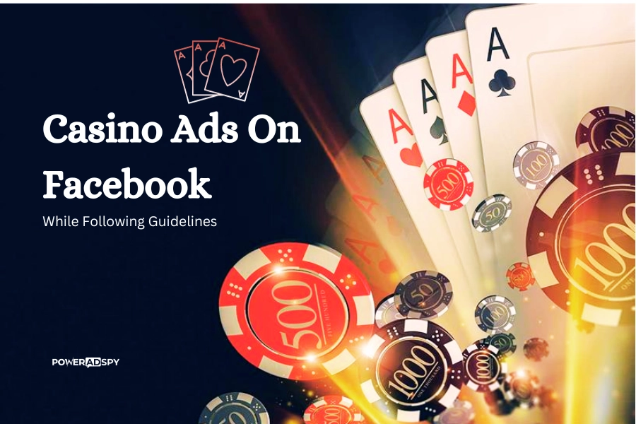 how-to-run-casino-ads-on-facebook-while-following-guidelines