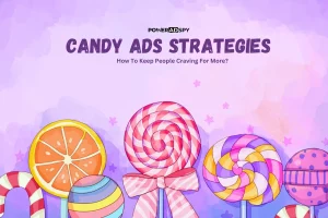 google-candy-ads-strategies-how-to-keep-people-craving-for-more