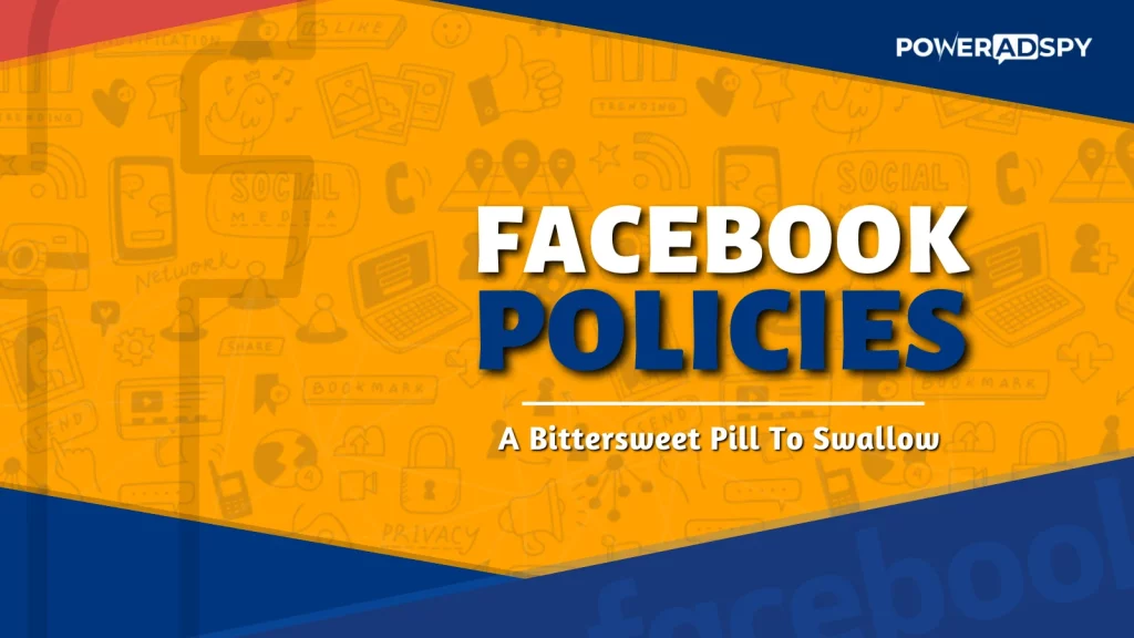 facebook-policies-a-bittersweet-pill-to-swallow