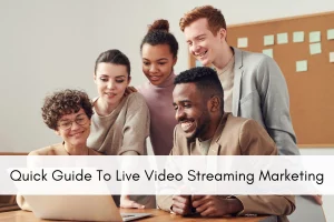 live-yideo-streaming-marketing-trends-strategies.
