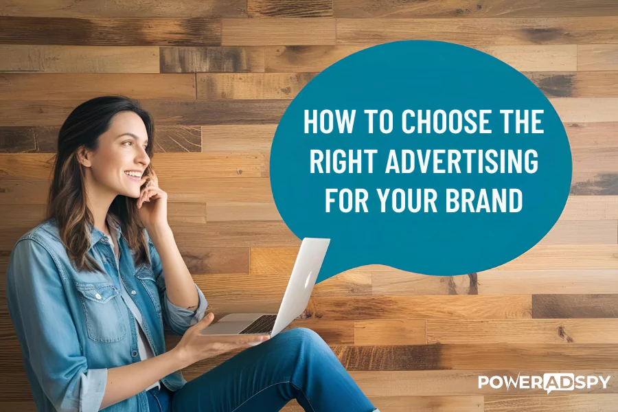 how-to-choose-right-advertising-for-your-brand
