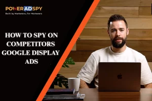 spy-on-competitors-google-display-ads